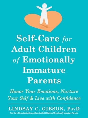 Cover of Self-Care for Adult Children of Emotionally Immature Parents